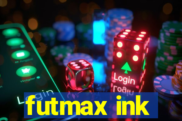 futmax ink